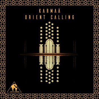 Karmaa Orient Calling