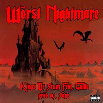 Worst Nightmare Kings of Scum (feat. Guilla)