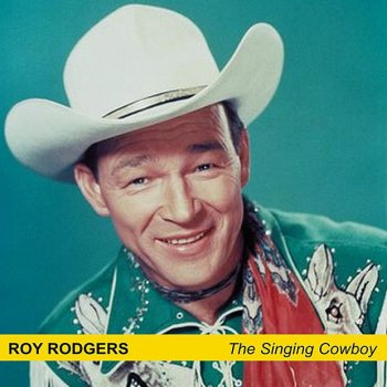 Roy Rogers Listen To Rhythm Of The Range