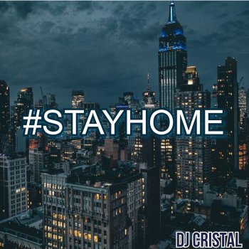 DJ CRISTAL #Stayhome