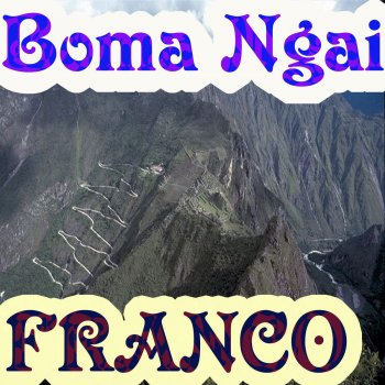 FRANCO Boma Ngai