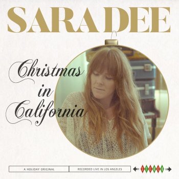 Sara Dee Christmas in California
