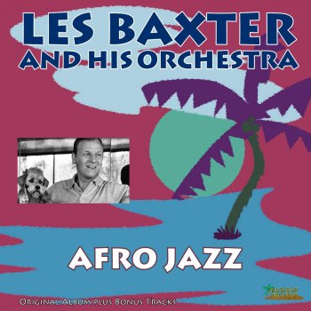 Les Baxter and His Orchestra Mombassa After Midnight