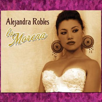Alejandra Robles La Morena