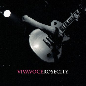 Viva Voce Octavio (from Rose City)