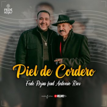 Fede Rojas feat. Antonio Rios Piel de Cordero
