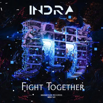 Indra Fight Together
