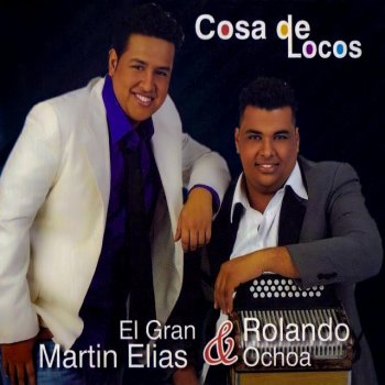 Rolando Ochoa feat. El Gran Martín Elías 20 Vidas Mas
