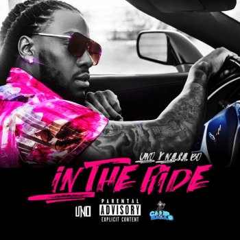 Uno In the Ride (feat. N.A.S.A Bo)