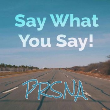 Persona Say What You Say