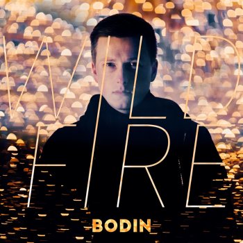 Bodin Wild Fire