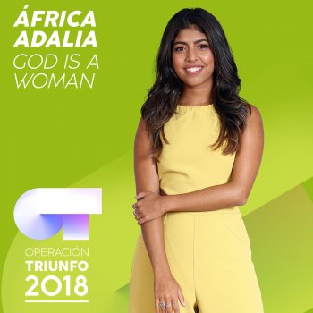 África Adalia God Is A Woman (Operación Triunfo 2018)
