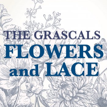 The Grascals Flowers and Lace