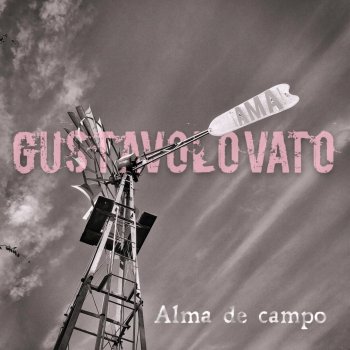 Gustavo Lovato feat. Ama Alma de campo