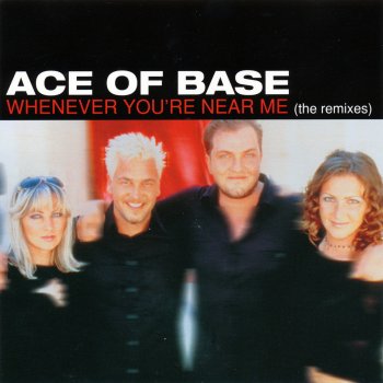 Ace of Base Whenever You're Near Me (Strobe's Subway mix)