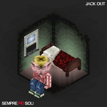 Jack out Lei Vuole Farsi (feat. NEO13)