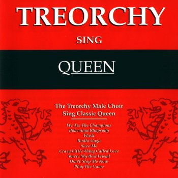 The Treorchy Male Voice Choir Radio Ga Ga