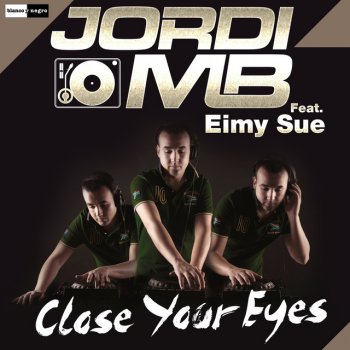 Jordi MB Close Your Eyes (feat. Eimy Sue) - Extended Version