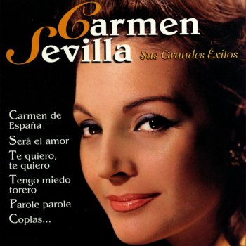 Carmen Sevilla Te Quiero Te Quiero