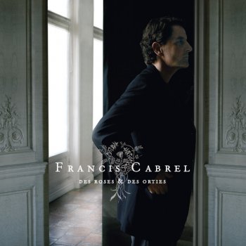 Francis Cabrel La robe & l'échelle