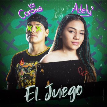 Adely El Juego (feat. Corona)