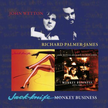 John Wetton & Richard Palmer-James Too Much Monkey Business (From the Album Monkey Business)