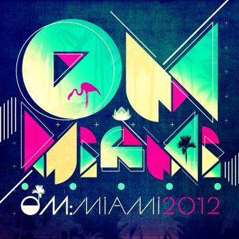 Various Artists Om: Miami 2012 (Continuous DJ Mix By Al Velilla)