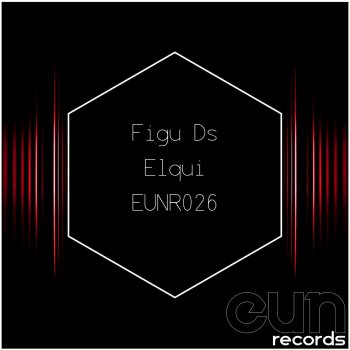 Figu Ds Elqui (GO!DIVA Remix)