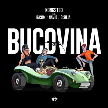 Kongsted feat. Basim, NAVID, Cisilia & Shantel Bucovina (feat. Basim, Navid, Cisilia, Shantel)