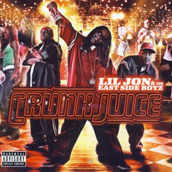 Lil Jon feat. The East Side Boyz & Ice Cube Real N***A Roll Call