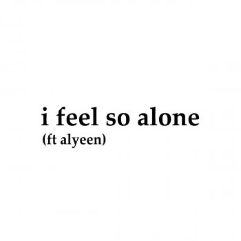 Beowülf feat. Alyeen I Feel So Alone