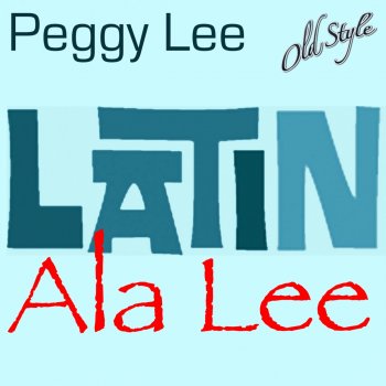 Peggy Lee On the Street Where You Live (Remastered)