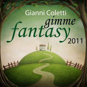 Gianni Coletti Gimme Fantasy 2011 (Gianni Coletti 2011 Extended)