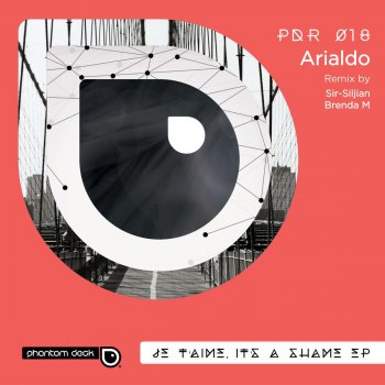 Arialdo Je T' Aime, its a shame - Original Mix