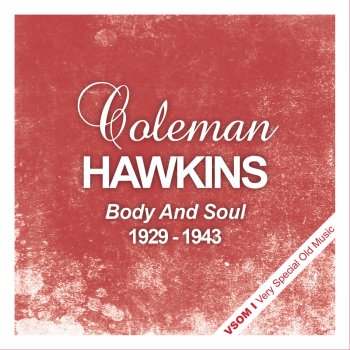 Coleman Hawkins Crazy Rhythm (Remastered)