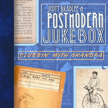 Scott Bradlee & Postmodern Jukebox Talk Dirty