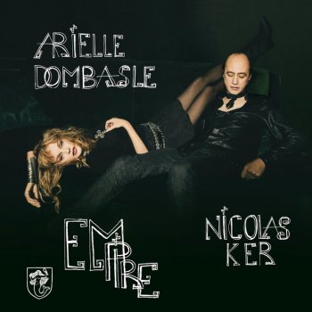 Arielle Dombasle feat. Nicolas Ker Le Grand Hôtel