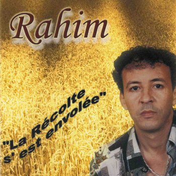 Rahim Carwen tiremrin, La récolte s'est envolée