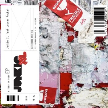 Junkie XL feat. Lauren Rocket Cities In Dust (Radio Edit)
