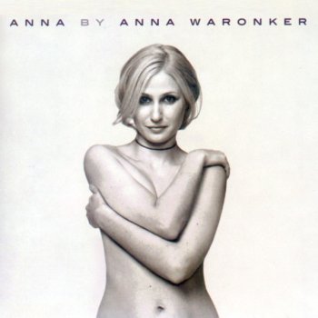Anna Waronker All For You