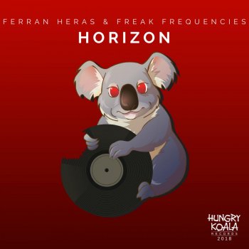 Ferran Heras feat. Freak Frequencies Horizon