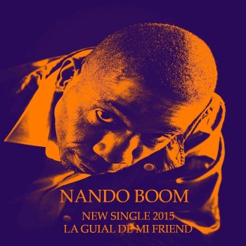 Nando Boom La Guial de Mi Friend