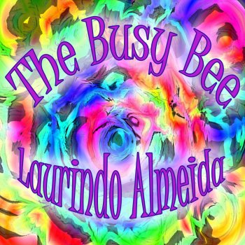 Laurindo Almeida The Busy Bee