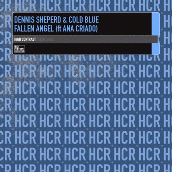 Dennis Sheperd & Cold Blue feat. Ana Criado Fallen Angel - Cold Blue Radio Edit