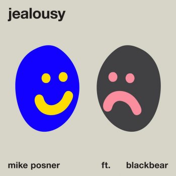 Mike Posner feat. blackbear Jealousy (feat. Blackbear)