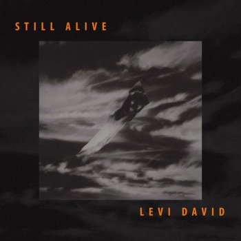 Levi David Still Alive