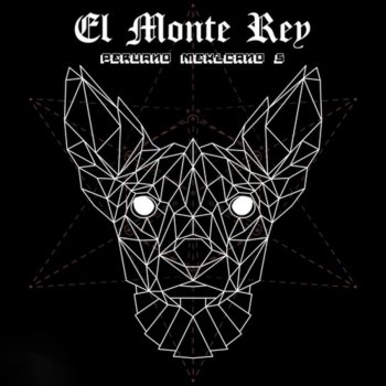 El Monte Rey Peruano Mexicano 5 (Instrumental)