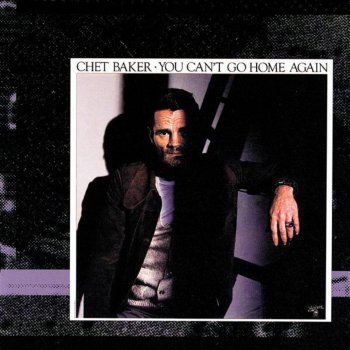 Chet Baker Out of Our Hands
