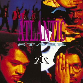 Atlantic Starr If You Knew What's Good for You