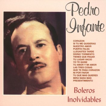 Pedro Infante Presentimiento
